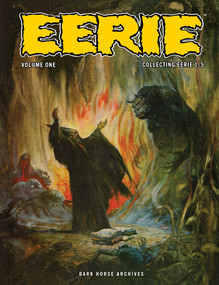 Eerie Archives Volume 1 by Archie Goodwin, Joe Orlando, Gene Colan, Steve Ditko, Al Williamson, 9781506736198