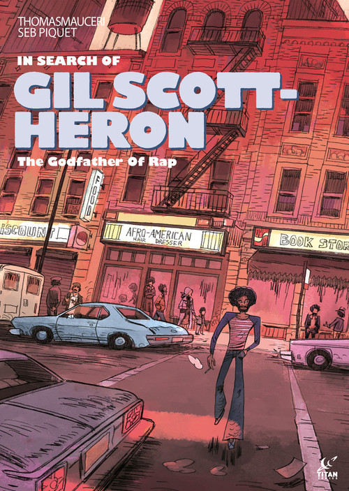 In Search of Gil Scott-Heron by Thomas Mauceri, Seb Piquet, 9781787740235