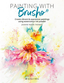 Painting with Brusho (Create vibrant & expressive paintings using watercolour ink powder) by Joanne Boon Thomas, 9781782219620
