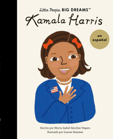 Kamala Harris (Spanish Edition) by Maria Isabel Sanchez Vegara, Lauren Semmer, 9780711284814