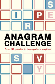 Anagram Challenge (Over 240 puzzles to do anywhere, anytime) by Roland Hall, 9780711287006