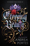 Creeping Beauty by Andrea Portes, 9780062422477