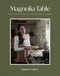 Magnolia Table, Volume 3 (A Collection of Recipes for Gathering) - 9780062820174 by Joanna Gaines, 9780062820174