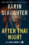 After That Night (A Will Trent Thriller) by Karin Slaughter, 9780063157781