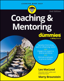 Coaching & Mentoring For Dummies by Leo MacLeod, Marty Brounstein, 9781394181179