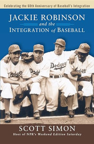 Jackie Robinson and the Integration of Baseball - 9780470170410 by Scott Simon, 9780470170410