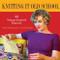 Knitting it Old School (43 Vintage-Inspired Patterns) by Stitchy McYarnpants, Caro Sheridan, 9780470524664