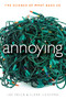 Annoying (The Science of What Bugs Us) by Joe Palca, Flora Lichtman, 9780470638699