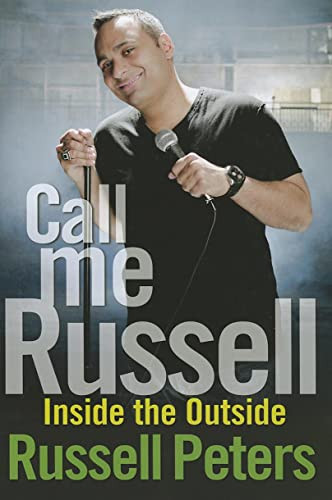 Call Me Russell (Inside the Outside) by Russell Peters, 9781118270677