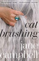 Cat Brushing by Jane Campbell, 9780802160027