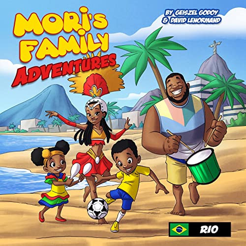 Mori's Family Adventures, Rio by Geiszel Godoy, David Lenormand, 9780999473474