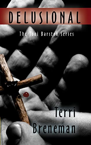Delusional - 9781594931512 by Terri Breneman, 9781594931512