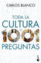 Toda la cultura en 1001 preguntas (Spanish Edition) by Blanco, Carlos, 9786075693415
