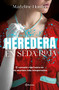 Heredera en seda roja (Spanish Edition) by Hunter, Madeline, 9786070792632