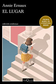 El lugar (Memorias) / A Man's Place (A Memoir) (Spanish Edition) by Ernaux, Annie, 9786070796388