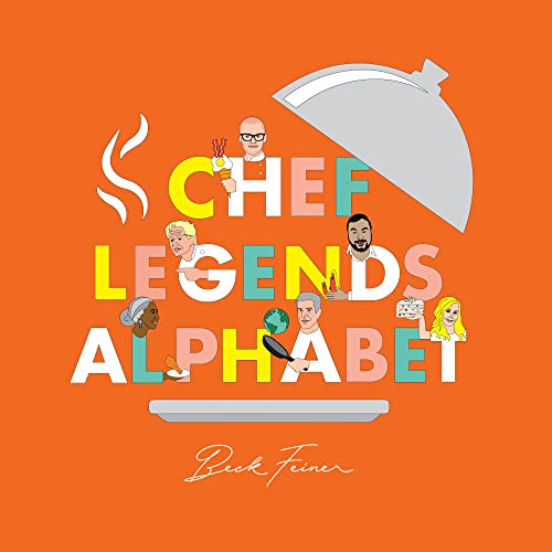 Chef Legends Alphabet by Beck Feiner, Beck Feiner, Alphabet Legends, Alphabet Legends, 9780648962847