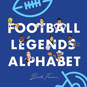 Football Legends Alphabet by Beck Feiner, Beck Feiner, Alphabet Legends, Alphabet Legends, 9780648506355
