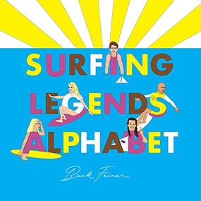 Surfing Legends Alphabet by Beck Feiner, Beck Feiner, Alphabet Legends, Alphabet Legends, 9780648672456