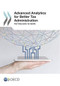 Advanced Analytics for Better Tax Administration Putting Data to Work by OECD, 9789264256446