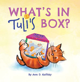 What's in Tuli's Box? by Ann D. Koffsky, Ann D. Koffsky, 9781681156057