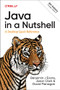 Java in a Nutshell (A Desktop Quick Reference) - 9781098131005 by Benjamin J. Evans, Jason Clark, David Flanagan, 9781098131005