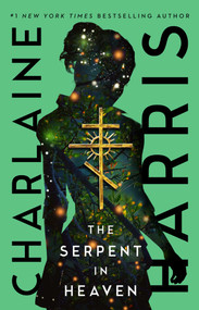 The Serpent in Heaven - 9781982182502 by Charlaine Harris, 9781982182502