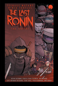 Teenage Mutant Ninja Turtles: The Last Ronin -- The Covers by Kevin Eastman, Esau Escorza, Isaac Escorza, 9781684059973