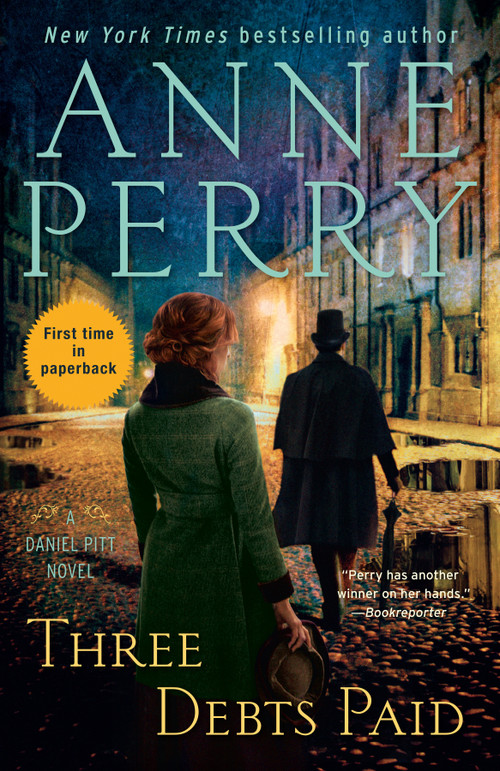 Three Debts Paid (A Daniel Pitt Novel) - 9780593358757 by Anne Perry, 9780593358757