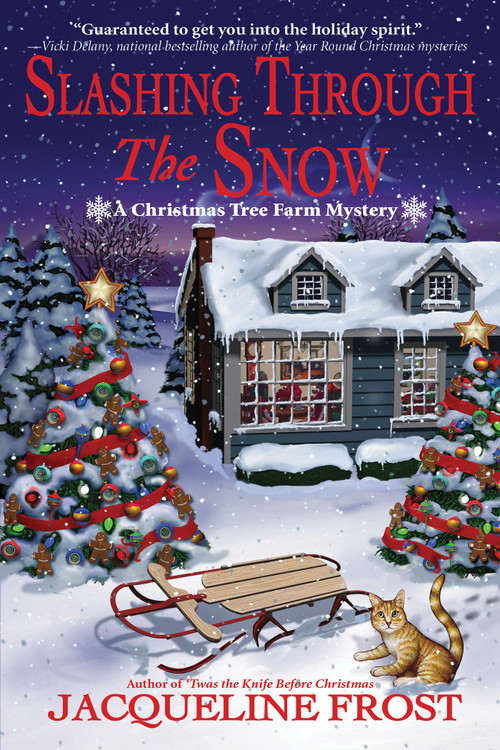Slashing Through the Snow (A Christmas Tree Farm Mystery) - 9781639104444 by Jacqueline Frost, 9781639104444