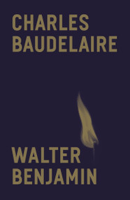 Charles Baudelaire (A Lyric Poet in the Era of High Capitalism) - 9781804290453 by Walter Benjamin, Harry Zohn, 9781804290453