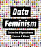 Data Feminism - 9780262547185 by Catherine D'Ignazio, Lauren F. Klein, 9780262547185