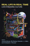 Real Life in Real Time (Live Streaming Culture) by Johanna Brewer, Bo Ruberg, Amanda L. L. Cullen, Christopher J. Persaud, 9780262545655