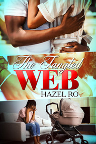 The Tangled Web by Hazel Ro, 9781645565222