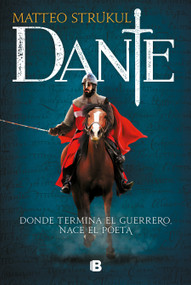 Dante (Spanish Edition) - 9786073826457 by Matteo Strukul, 9786073826457