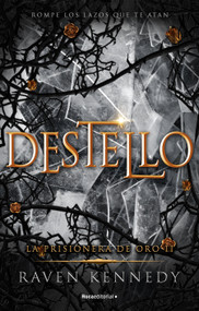 Destello / Glint (Spanish Edition) by Raven Kennedy, 9788419283672
