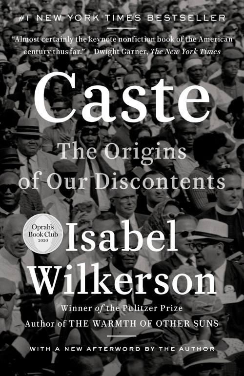 Caste (The Origins of Our Discontents) by Isabel Wilkerson, 9780593230275