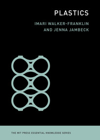 Plastics - 9780262547017 by Imari Walker-Franklin, Jenna Jambeck, 9780262547017