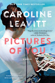 Pictures of You by Caroline Leavitt, 9781565126312