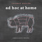 Ad Hoc at Home by Thomas Keller, 9781579653774