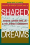 Shared Dreams (Martin Luther King, Jr. & the Jewish Community) - 9781683365099 by Rabbi Marc Shneier, Martin Luther King, 9781683365099