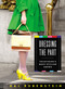 Dressing the Part (Television's Most Stylish Shows) by Hal Rubenstein, 9780063272590