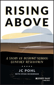 Rising Above (A Story of Positive School Conflict Resolution) by J. C. Pohl, Ryan McKernan, 9781394155453
