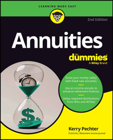 Annuities For Dummies - 9781394168583 by Kerry Pechter, 9781394168583