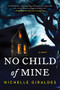 No Child of Mine by Nichelle Giraldes, 9781728270357