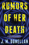 Rumors of Her Death by J M Donellan, 9781728273112
