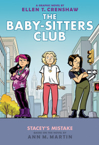 Stacey's Mistake: A Graphic Novel (The Baby-Sitters Club #14) - 9781338616149 by Ellen T.  Crenshaw, Ellen T.  Crenshaw, Ann M. Martin, 9781338616149