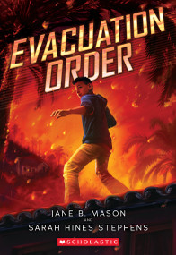 Evacuation Order by Jane B. Mason, Sarah Hines-Stephens, 9781338629347