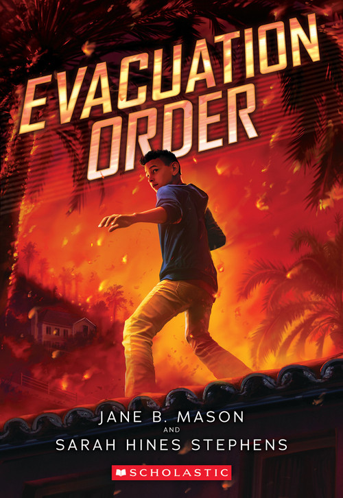 Evacuation Order by Jane B. Mason, Sarah Hines-Stephens, 9781338629347