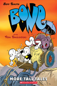 More Tall Tales: A Graphic Novel (BONE Companion) by Jeff Smith, Tom Sniegoski, 9781338726381