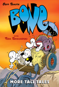More Tall Tales: A Graphic Novel (BONE Companion) - 9781338726398 by Jeff Smith, Tom Sniegoski, 9781338726398
